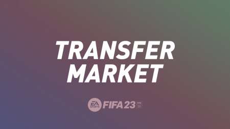 Transfer market - FIFA 23