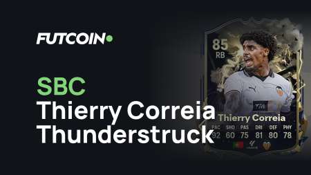 Thierry Correia Thunderstruck SBC - Cheapest Solution