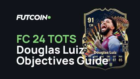 Guide: How to Complete TOTS Douglas Luiz Objectives
