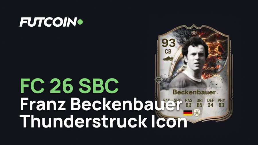 FC 26 Franz Beckenbauer Thunderstruck Icon SBC: Complete Guide and Budget Solutions