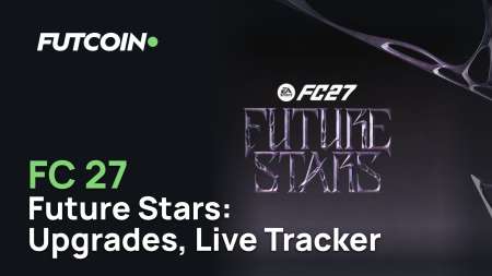 FC 27 Future Stars: Upgrades, Live Tracker and Team 1 Explained