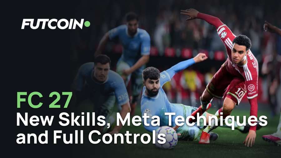 FC 27 Skill Moves Guide: New Skills, Meta Techniques and Full Controls